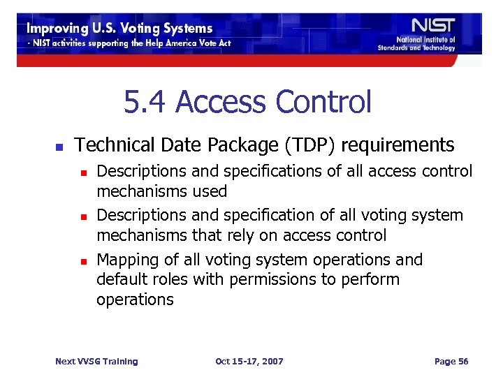 5. 4 Access Control n Technical Date Package (TDP) requirements n n n Descriptions