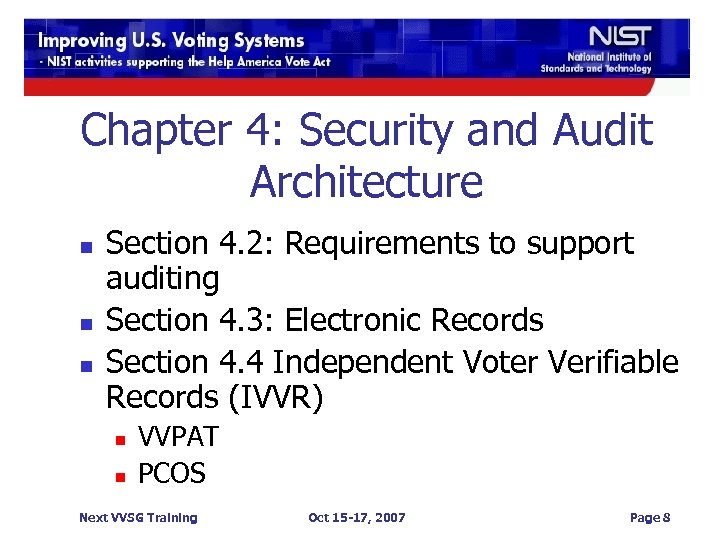 Chapter 4: Security and Audit Architecture n n n Section 4. 2: Requirements to