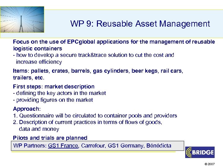 WP 9: Reusable Asset Management Focus on the use of EPCglobal applications for the