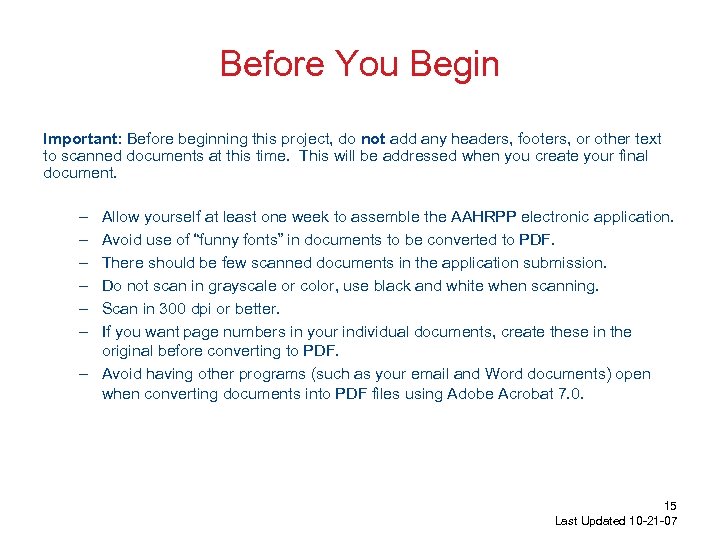 Before You Begin Important: Before beginning this project, do not add any headers, footers,