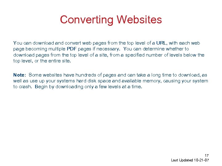 Converting Websites You can download and convert web pages from the top level of