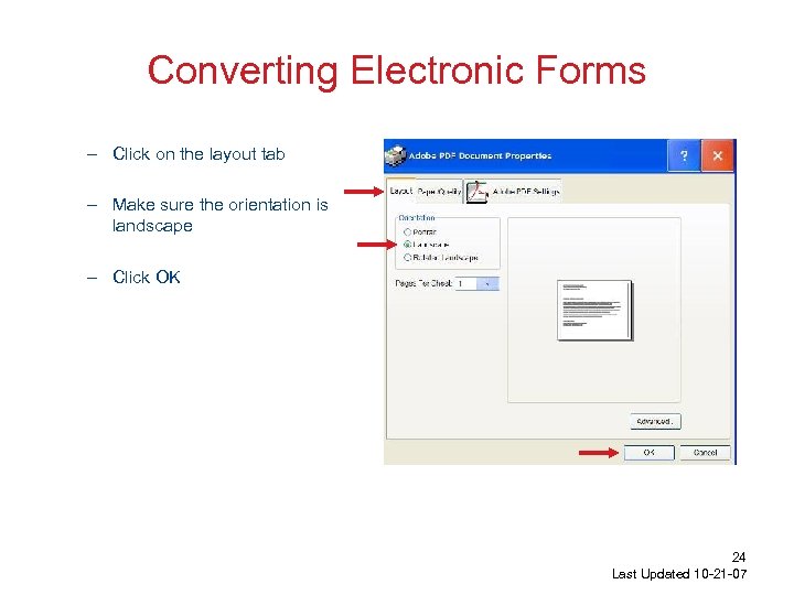 Converting Electronic Forms – Click on the layout tab – Make sure the orientation