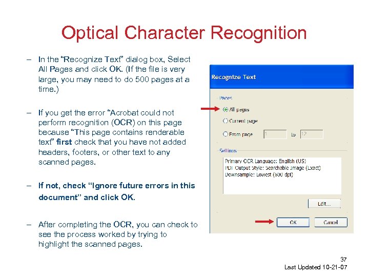 Optical Character Recognition – In the “Recognize Text” dialog box, Select All Pages and