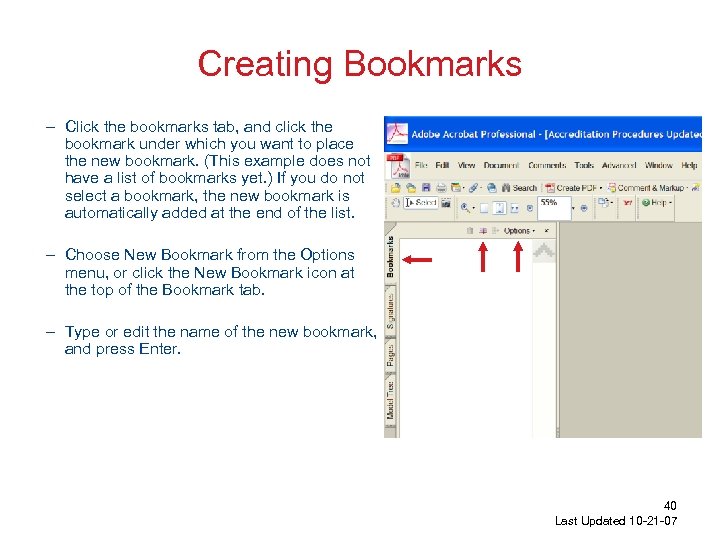 Creating Bookmarks – Click the bookmarks tab, and click the bookmark under which you