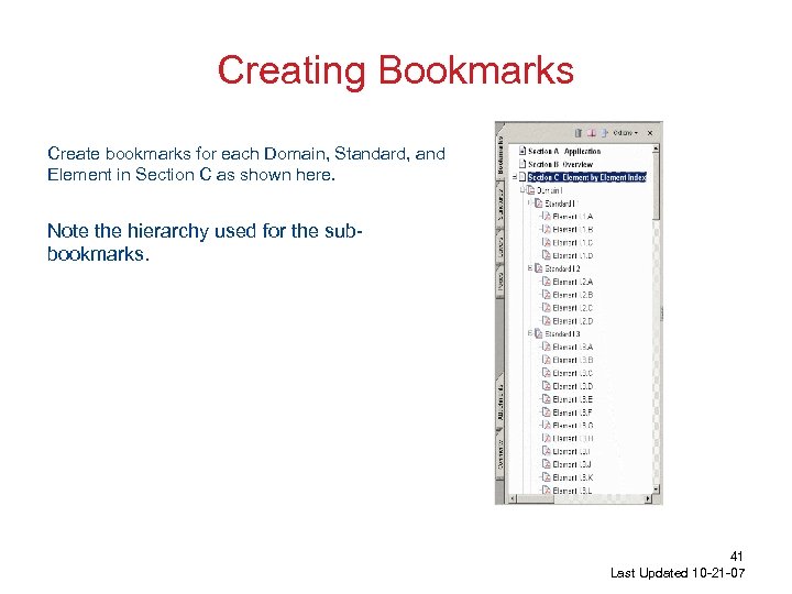 Creating Bookmarks Create bookmarks for each Domain, Standard, and Element in Section C as