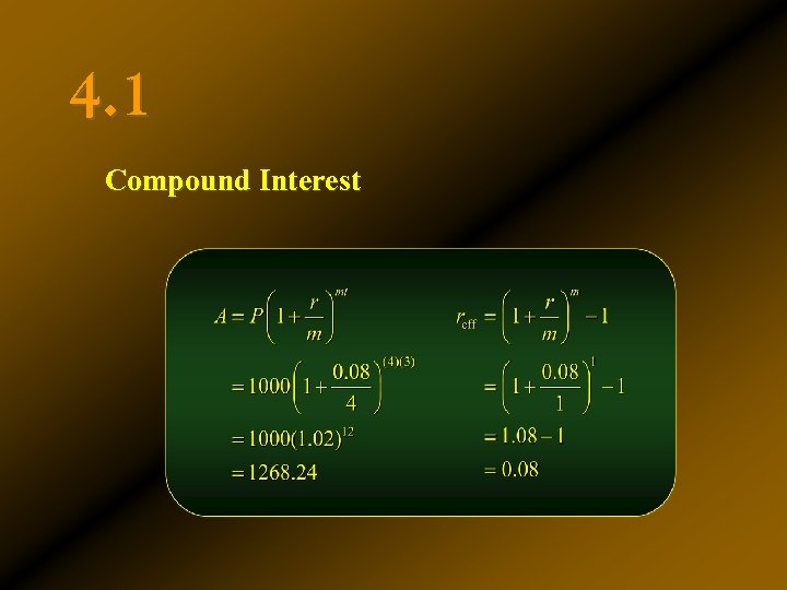 4. 1 Compound Interest 