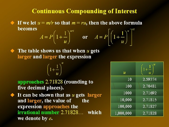 Continuous Compounding of Interest u If we let u = m/r so that m