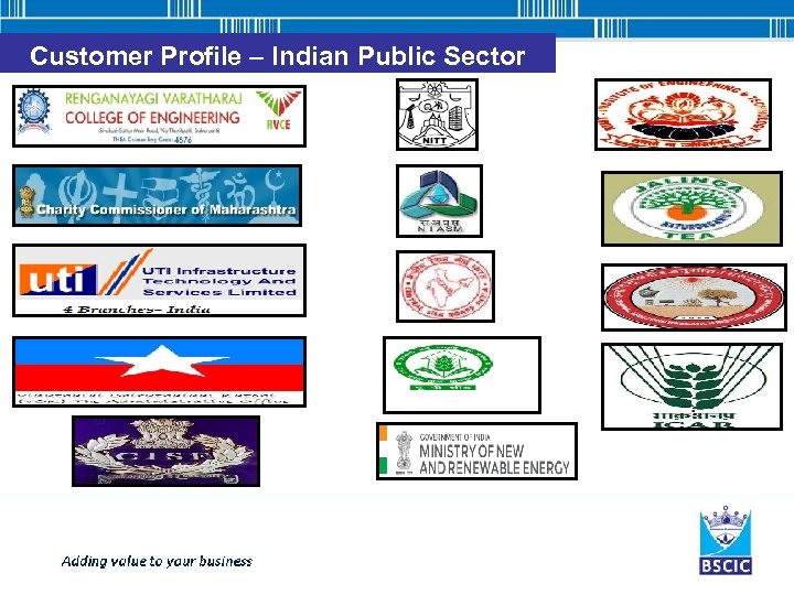 Customer Profile – Indian Public Sector 