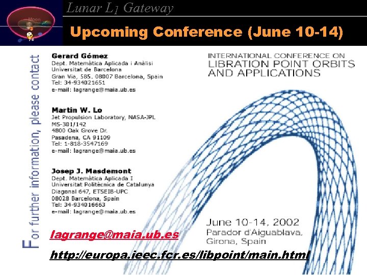 Lunar L 1 Gateway Upcoming Conference (June 10 -14) • What Is the Inter.