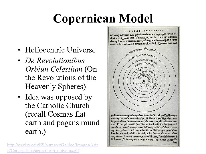 Copernican Model • Heliocentric Universe • De Revolutionibus Orbiun Celestium (On the Revolutions of
