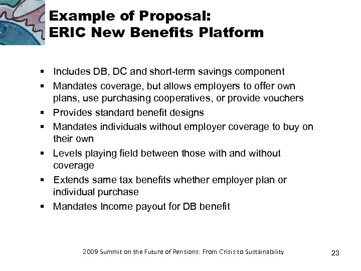 Example of Proposal: ERIC New Benefits Platform § Includes DB, DC and short-term savings