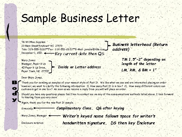 Sample Business Letter T& M Office Supplies 23 Main Street*Anytown* NC 27573 Tele: 339