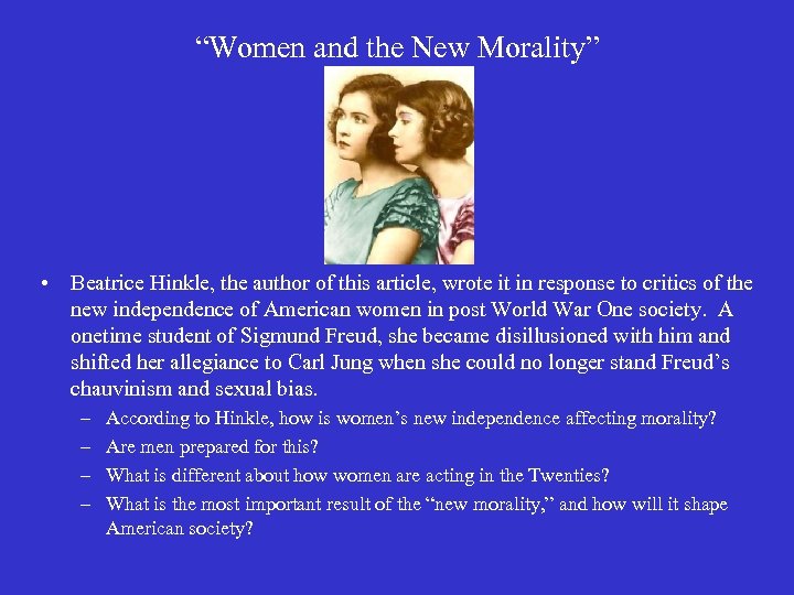 “Women and the New Morality” • Beatrice Hinkle, the author of this article, wrote