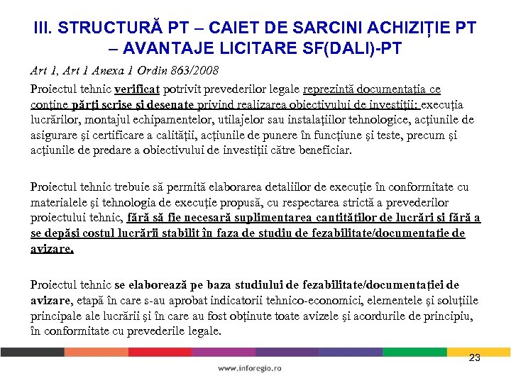 III. STRUCTURĂ PT – CAIET DE SARCINI ACHIZIȚIE PT – AVANTAJE LICITARE SF(DALI)-PT Art