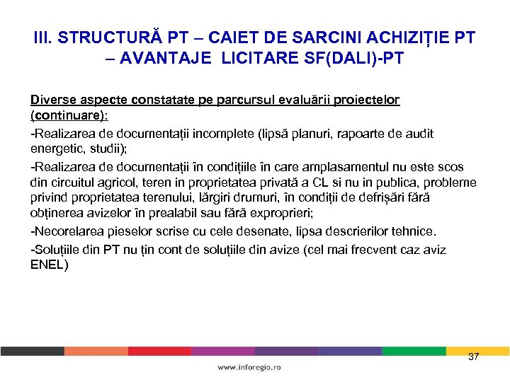 III. STRUCTURĂ PT – CAIET DE SARCINI ACHIZIȚIE PT – AVANTAJE LICITARE SF(DALI)-PT Diverse