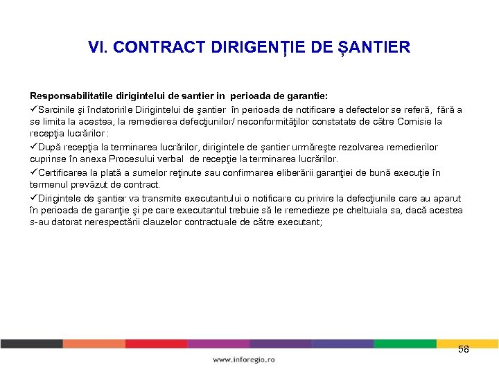 VI. CONTRACT DIRIGENȚIE DE ȘANTIER Responsabilitatile dirigintelui de santier in perioada de garantie: Sarcinile