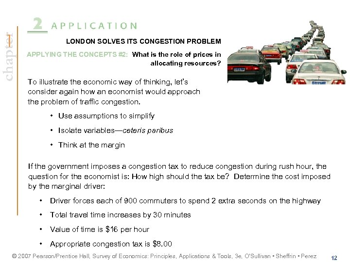 chapter LONDON SOLVES ITS CONGESTION PROBLEM APPLYING THE CONCEPTS #2: What is the role