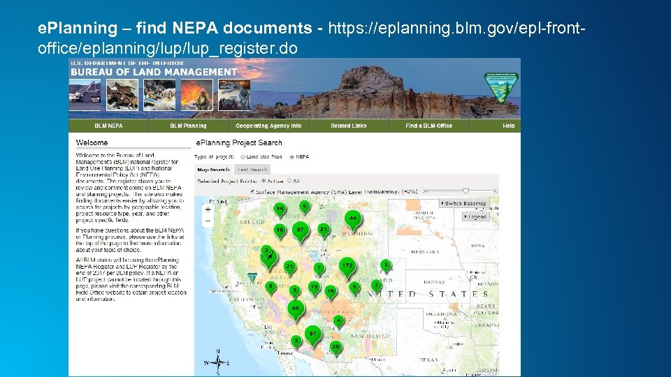 e. Planning – find NEPA documents - https: //eplanning. blm. gov/epl-frontoffice/eplanning/lup_register. do 