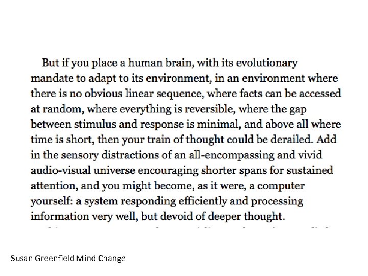 Susan Greenfield Mind Change 