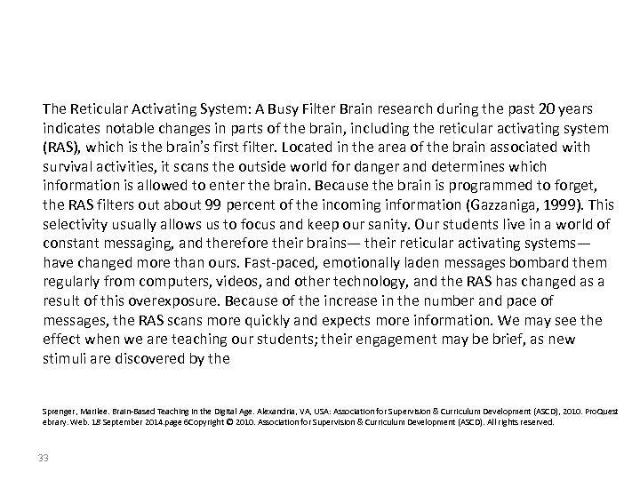 The Reticular Activating System: A Busy Filter Brain research during the past 20 years