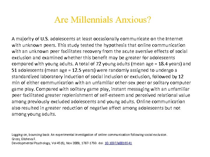 Are Millennials Anxious? A majority of U. S. adolescents at least occasionally communicate on