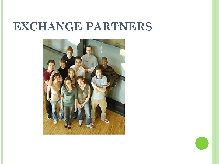 EXCHANGE PARTNERS 