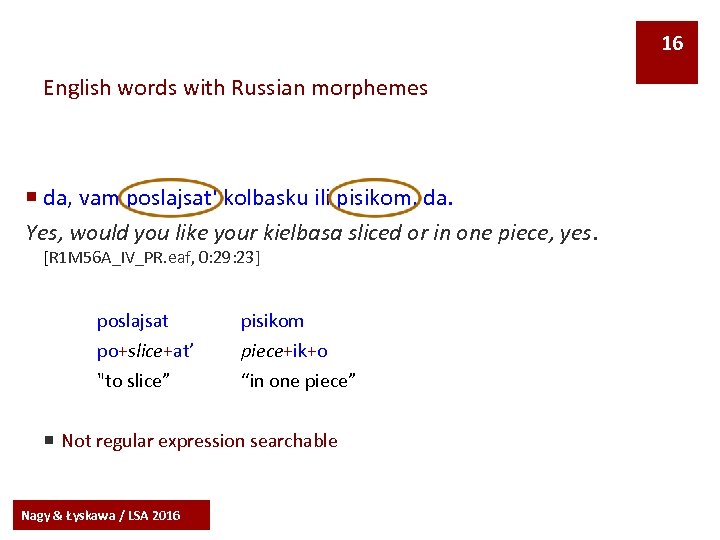 16 English words with Russian morphemes ¡ da, vam poslajsat' kolbasku ili pisikom, da.