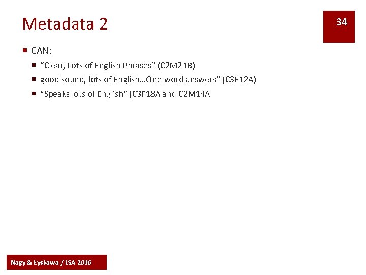 Metadata 2 ¡ CAN: ¡ “Clear, Lots of English Phrases” (C 2 M 21