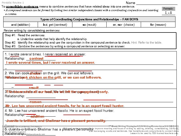 Name ___________ Periodic Review 1 To consolidate sentences means to combine sentences that have