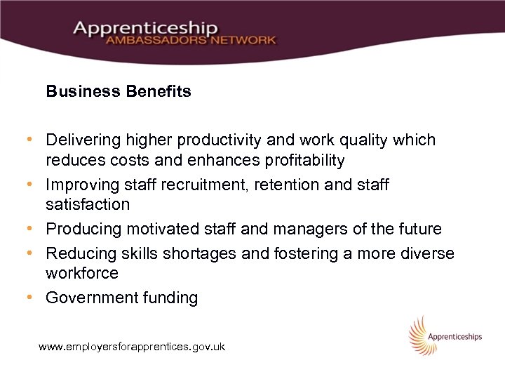 Business Benefits • Delivering higher productivity and work quality which reduces costs and enhances