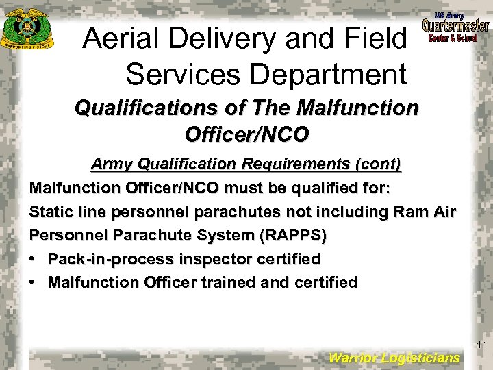 Aerial Delivery and Field Services Department Qualifications of The Malfunction Officer/NCO Army Qualification Requirements