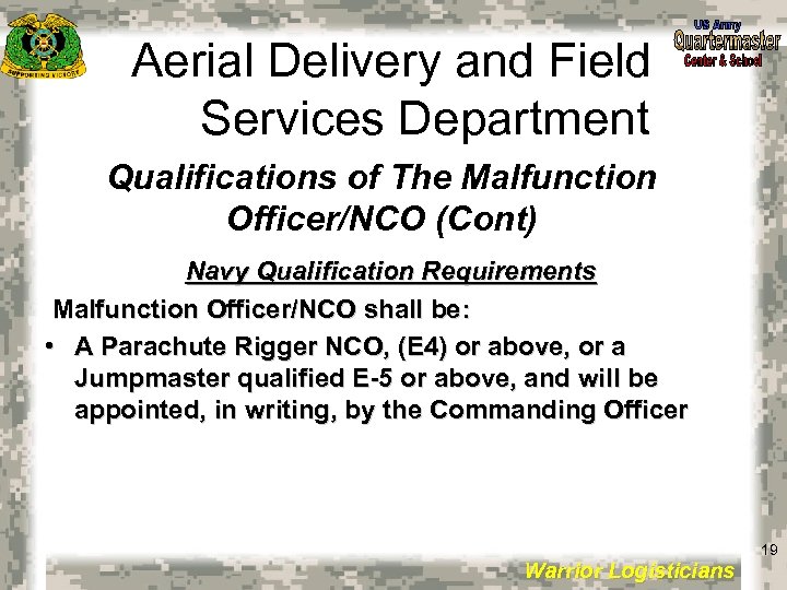 Aerial Delivery and Field Services Department Qualifications of The Malfunction Officer/NCO (Cont) Navy Qualification