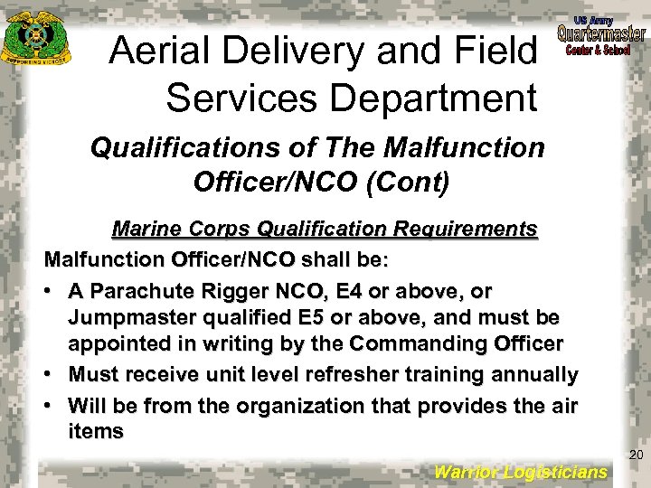 Aerial Delivery and Field Services Department Qualifications of The Malfunction Officer/NCO (Cont) Marine Corps