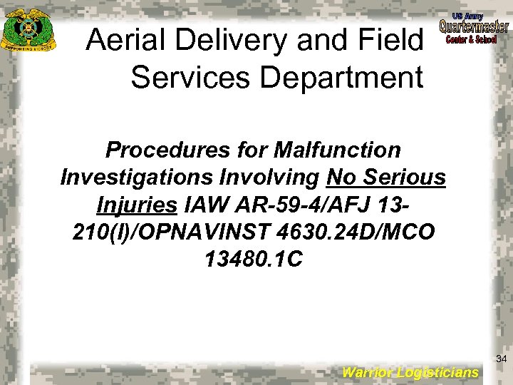 Aerial Delivery and Field Services Department Procedures for Malfunction Investigations Involving No Serious Injuries