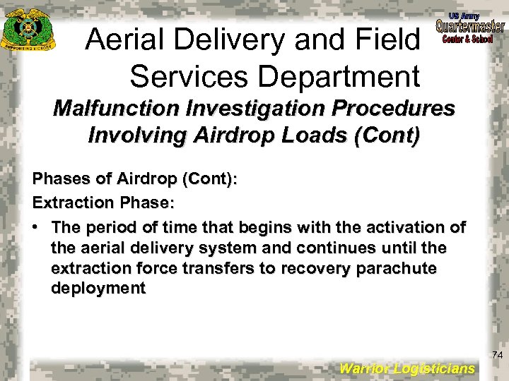 Aerial Delivery and Field Services Department Malfunction Investigation Procedures Involving Airdrop Loads (Cont) Phases