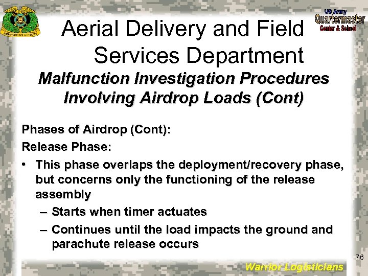 Aerial Delivery and Field Services Department Malfunction Investigation Procedures Involving Airdrop Loads (Cont) Phases