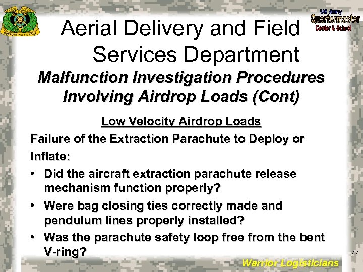 Aerial Delivery and Field Services Department Malfunction Investigation Procedures Involving Airdrop Loads (Cont) Low