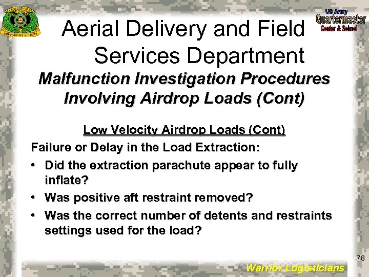 Aerial Delivery and Field Services Department Malfunction Investigation Procedures Involving Airdrop Loads (Cont) Low