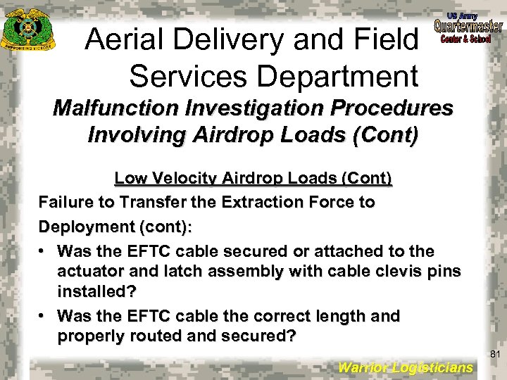 Aerial Delivery and Field Services Department Malfunction Investigation Procedures Involving Airdrop Loads (Cont) Low