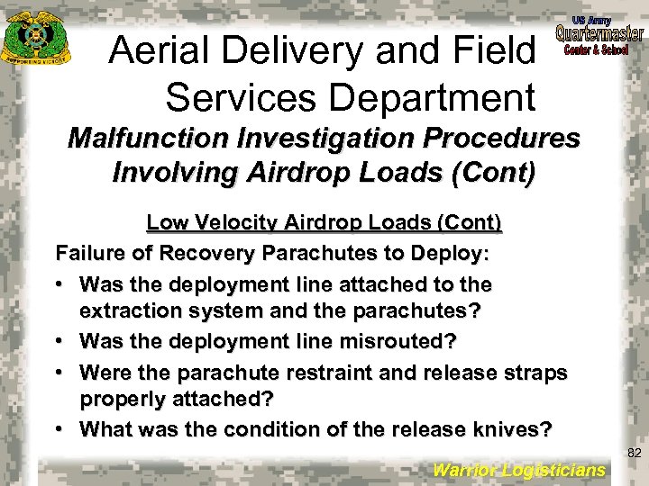 Aerial Delivery and Field Services Department Malfunction Investigation Procedures Involving Airdrop Loads (Cont) Low