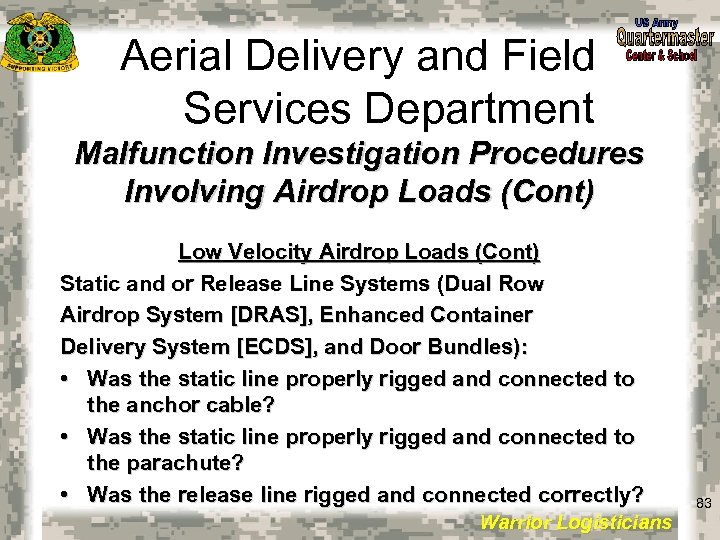 Aerial Delivery and Field Services Department Malfunction Investigation Procedures Involving Airdrop Loads (Cont) Low