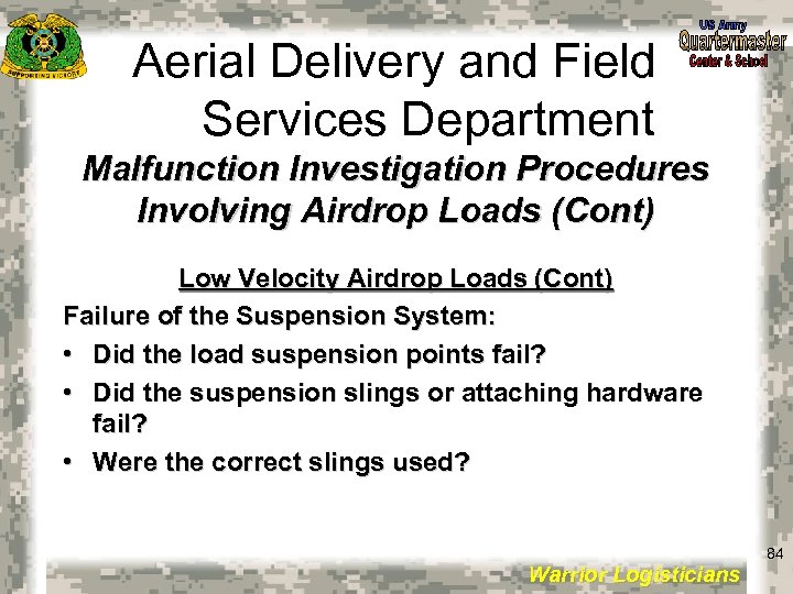 Aerial Delivery and Field Services Department Malfunction Investigation Procedures Involving Airdrop Loads (Cont) Low