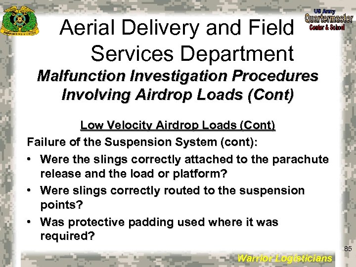 Aerial Delivery and Field Services Department Malfunction Investigation Procedures Involving Airdrop Loads (Cont) Low