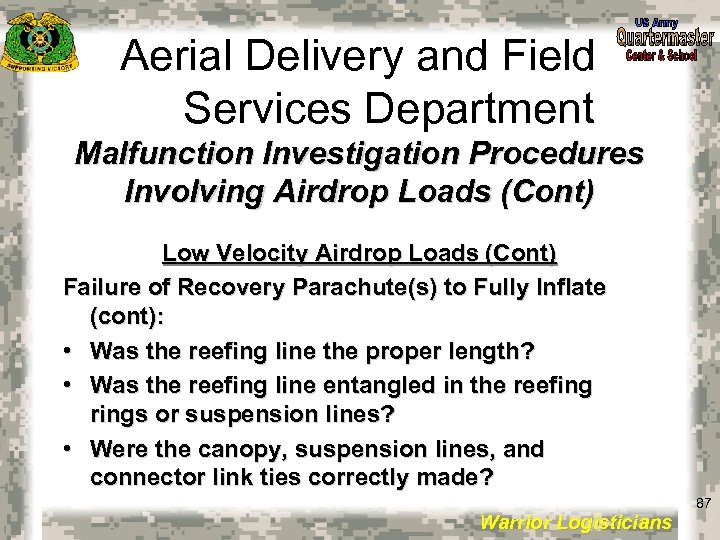 Aerial Delivery and Field Services Department Malfunction Investigation Procedures Involving Airdrop Loads (Cont) Low