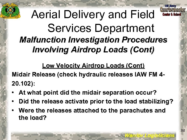 Aerial Delivery and Field Services Department Malfunction Investigation Procedures Involving Airdrop Loads (Cont) Low