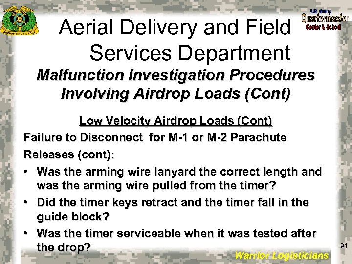 Aerial Delivery and Field Services Department Malfunction Investigation Procedures Involving Airdrop Loads (Cont) Low