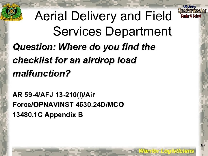 Aerial Delivery and Field Services Department Question: Where do you find the checklist for