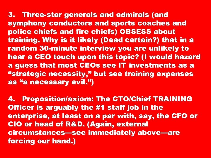 3. Three-star generals and admirals (and symphony conductors and sports coaches and police chiefs