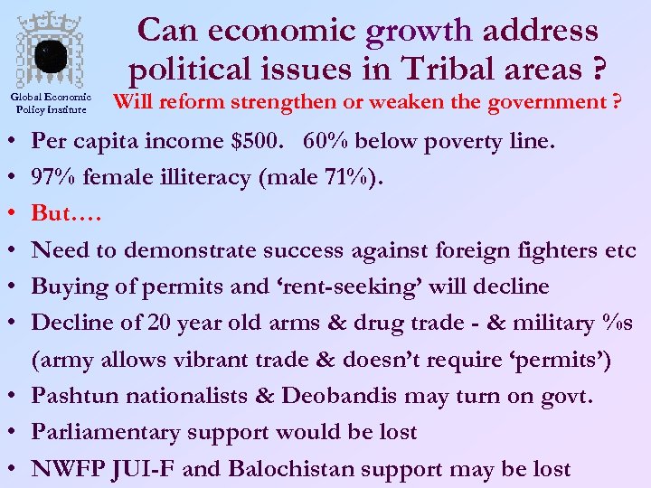 Can economic growth address political issues in Tribal areas ? Global Economic Policy Institute
