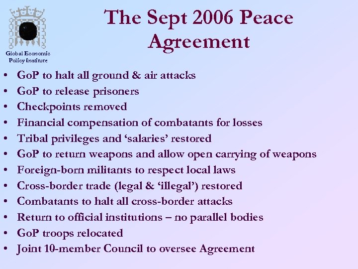 Global Economic Policy Institute • • • The Sept 2006 Peace Agreement Go. P